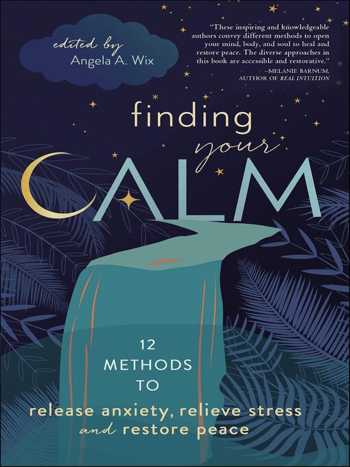 Title details for Finding Your Calm by Angela A. Wix - Available